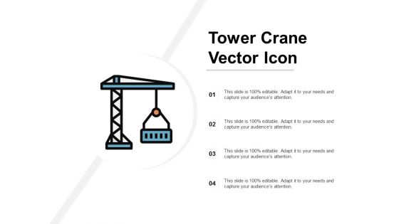 Tower Crane Vector Icon Ppt PowerPoint Presentation Pictures Guide