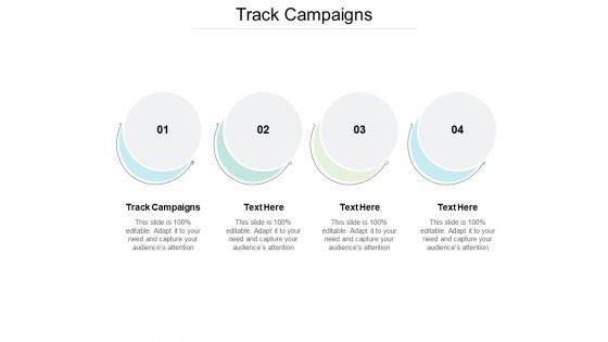 Track Campaigns Ppt PowerPoint Presentation Outline Designs Cpb