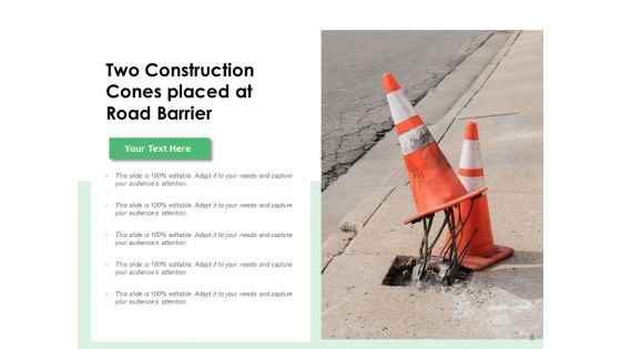 Traffic Cone Construction Cones Cone Placed Ppt PowerPoint Presentation Complete Deck