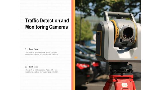 Traffic Detection And Monitoring Cameras Ppt PowerPoint Presentation Professional Elements PDF