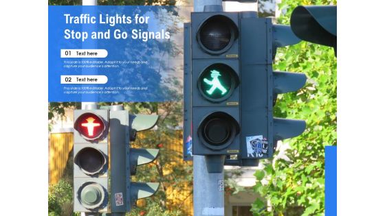 Traffic Lights For Stop And Go Signals Ppt PowerPoint Presentation Infographic Template Example 2015 PDF