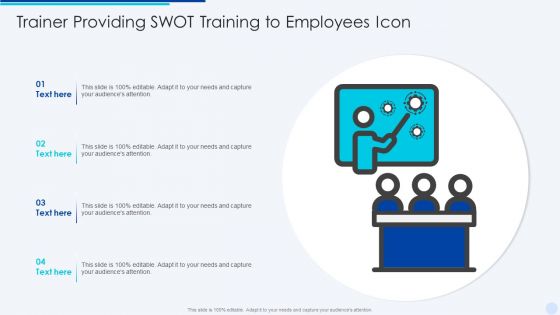 Trainer Providing SWOT Training To Employees Icon Introduction PDF