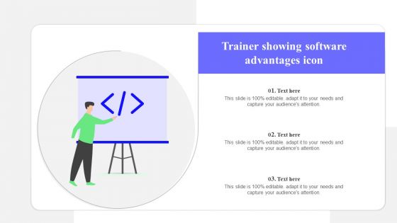 Trainer Showing Software Advantages Icon Ppt Professional Influencers PDF