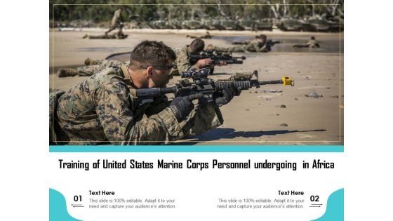 Training Of United States Marine Corps Personnel Undergoing In Africa Ppt PowerPoint Presentation Ideas Example Topics PDF