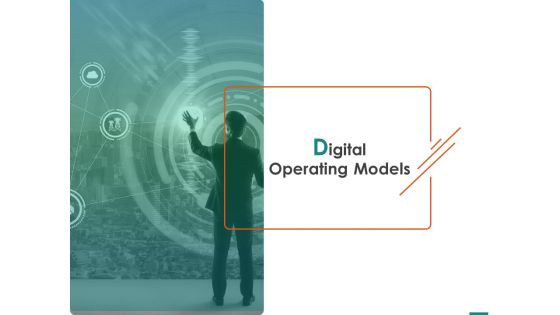 Transforming Enterprise Digitally Digital Operating Models Ppt Model Visual Aids PDF