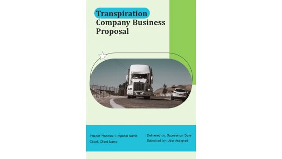 Transpiration Company Business Proposal Example Document Report Doc Pdf Ppt