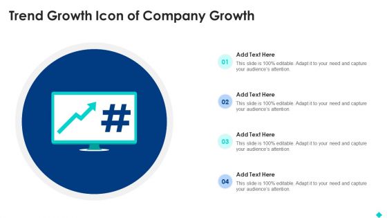Trend Growth Icon Of Company Growth Slides PDF