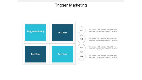 Trigger Marketing Ppt PowerPoint Presentation Inspiration Introduction Cpb