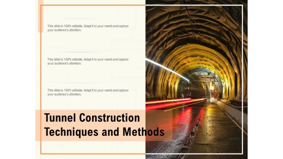 Tunnel Construction Techniques And Methods Ppt PowerPoint Presentation Ideas Layouts PDF