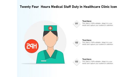 Twenty Four Hours Medical Staff Duty In Healthcare Clinic Icon Ppt PowerPoint Presentation File Design Ideas PDF
