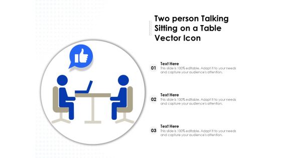 Two Person Talking Sitting On A Table Vector Icon Ppt PowerPoint Presentation Show Styles PDF