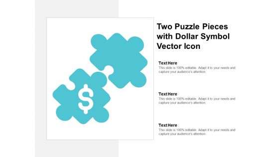 Two Puzzle Pieces With Dollar Symbol Vector Icon Ppt PowerPoint Presentation Professional File Formats