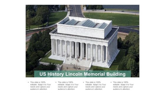 US History Lincoln Memorial Building Ppt PowerPoint Presentation Gallery Example