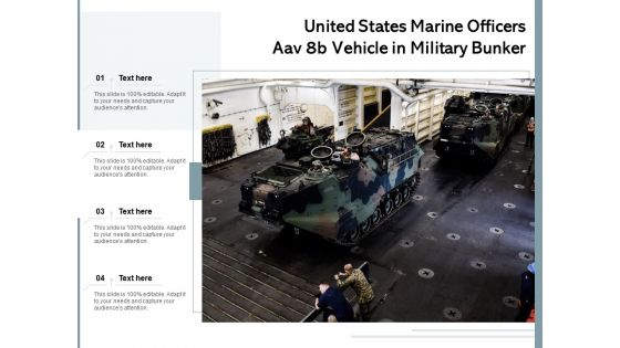 United States Marine Officers Aav 8B Vehicle In Military Bunker Ppt PowerPoint Presentation Professional Rules PDF