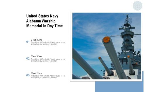 United States Navy Alabama Warship Memorial In Day Time Ppt PowerPoint Presentation Show Graphics Pictures PDF
