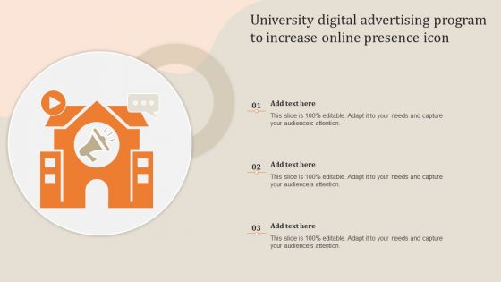 University Digital Advertising Program To Increase Online Presence Icon Sample PDF