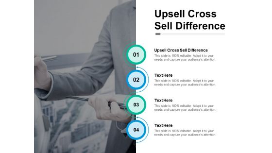 Upsell Cross Sell Difference Ppt PowerPoint Presentation Styles Ideas Cpb