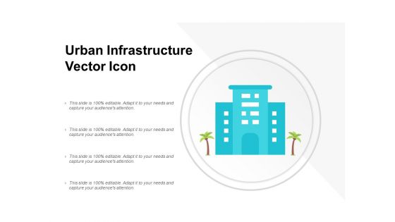 Urban Infrastructure Vector Icon Ppt Powerpoint Presentation Pictures Rules