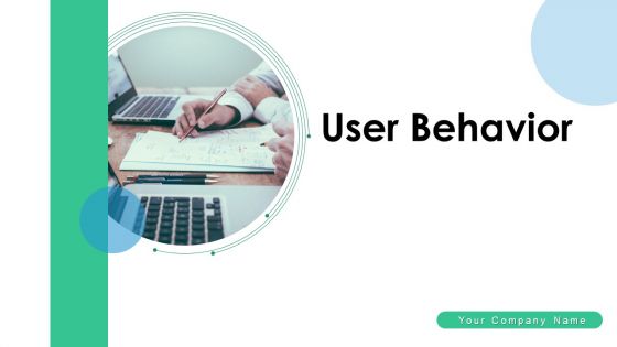 User Behavior Effective Decision Making Ppt PowerPoint Presentation Complete Deck With Slides