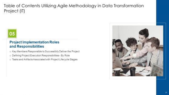 Utilizing Agile Methodology In Data Transformation Project IT Ppt PowerPoint Presentation Complete With Slides