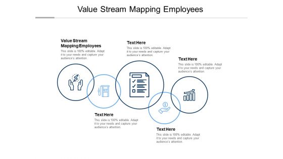 Value Stream Mapping Employees Ppt PowerPoint Presentation Model Skills Cpb