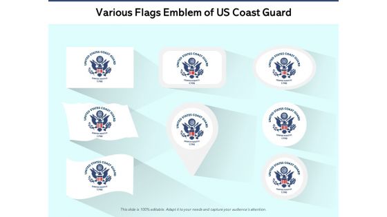 Various Flags Emblem Of US Coast Guard Ppt PowerPoint Presentation Pictures Grid PDF