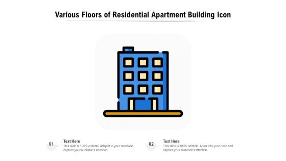 Various Floors Of Residential Apartment Building Icon Ppt PowerPoint Presentation Gallery Files PDF