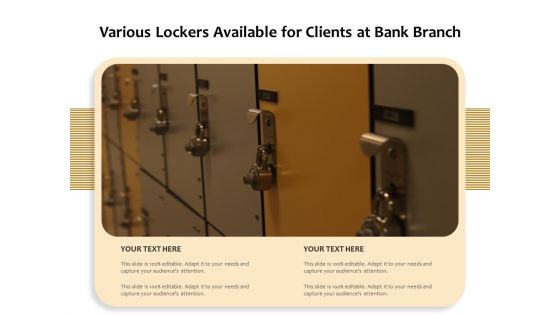 Various Lockers Available For Clients At Bank Branch Ppt PowerPoint Presentation File Slide Portrait PDF