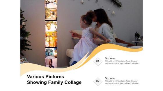 Various Pictures Showing Family Collage Ppt PowerPoint Presentation Icon Format PDF