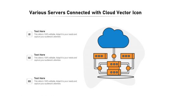 Various Servers Connected With Cloud Vector Icon Ppt PowerPoint Presentation File Example PDF Various Servers Connected With Cloud Vector Icon Ppt PowerPoint Presentation File Example PDF
