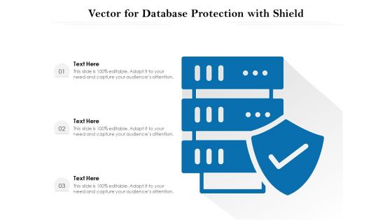 Vector For Database Protection With Shield Ppt PowerPoint Presentation Gallery File Formats PDF Vector For Database Protection With Shield Ppt PowerPoint Presentation Gallery File Formats PDF