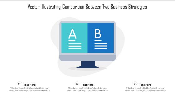 Vector Illustrating Comparison Between Two Business Strategies Ppt Layouts Example File PDF