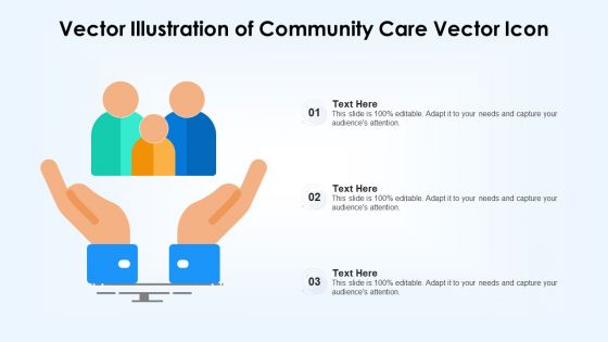 Vector Illustration Of Community Care Vector Icon Ppt PowerPoint Presentation Gallery Slides PDF