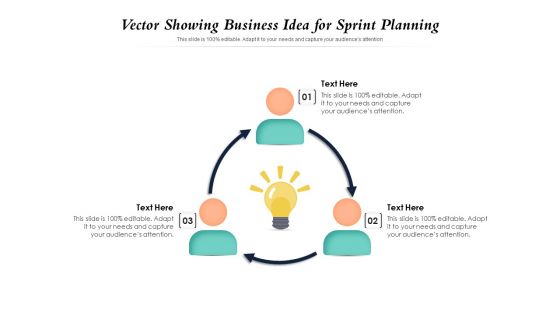 Vector Showing Business Idea For Sprint Planning Ppt PowerPoint Presentation Layouts Display