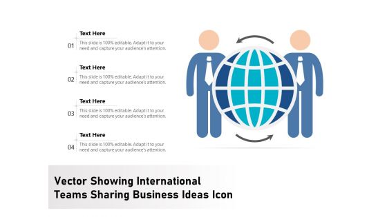 Vector Showing International Teams Sharing Business Ideas Icon Ppt PowerPoint Presentation Gallery Icons PDF