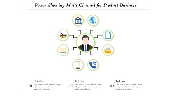 Vector Showing Multi Channel For Product Business Ppt PowerPoint Presentation Infographics Vector PDF Vector Showing Multi Channel For Product Business Ppt PowerPoint Presentation Infographics Vector PDF
