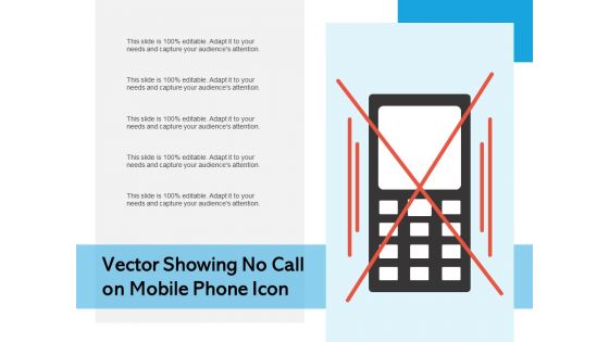Vector Showing No Call On Mobile Phone Icon Ppt PowerPoint Presentation File Clipart PDF
