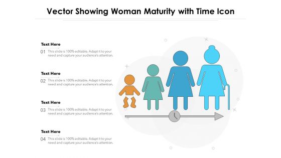 Vector Showing Woman Maturity With Time Icon Ppt PowerPoint Presentation Gallery Elements PDF Vector Showing Woman Maturity With Time Icon Ppt PowerPoint Presentation Gallery Elements PDF
