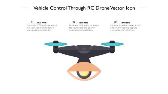 Vehicle Control Through RC Drone Vector Icon Ppt PowerPoint Presentation File Topics PDF