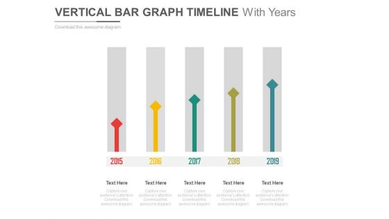 Vertical Arrows Timeline With Years Powerpoint Slides