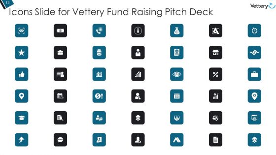 Vettery Fund Raising Pitch Deck Ppt PowerPoint Presentation Complete Deck With Slides
