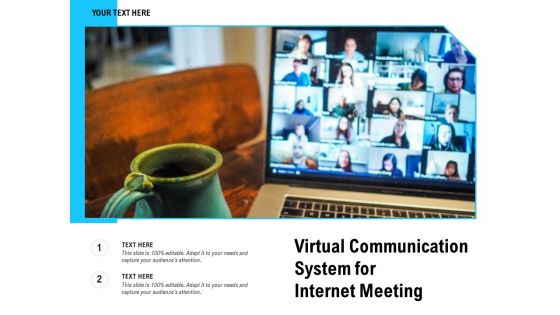 Virtual Communication System For Internet Meeting Ppt PowerPoint Presentation Inspiration Demonstration PDF