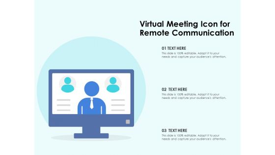 Virtual Meeting Icon For Remote Communication Ppt PowerPoint Presentation Infographic Template Show PDF
