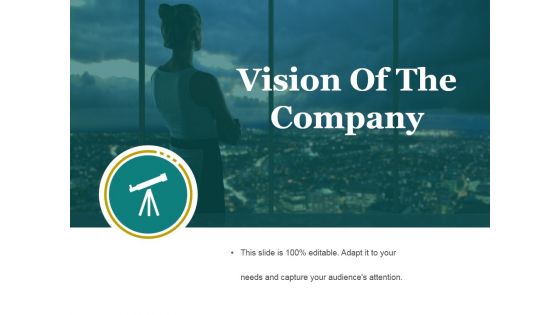 Vision Of The Company Ppt PowerPoint Presentation Slide