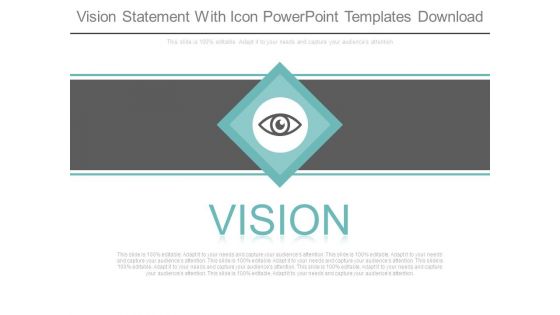 Vision Statement With Icon Powerpoint Templates Download