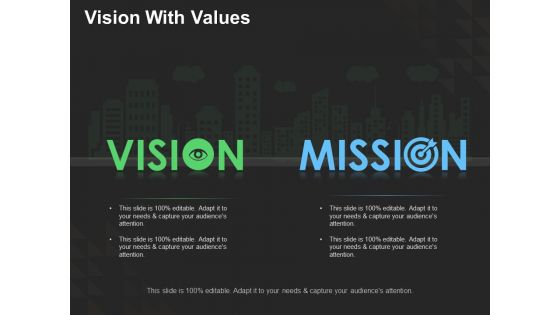 Vision With Values Ppt PowerPoint Presentation Ideas Graphic Tips Vision With Values Ppt PowerPoint Presentation Ideas Graphic Tips
