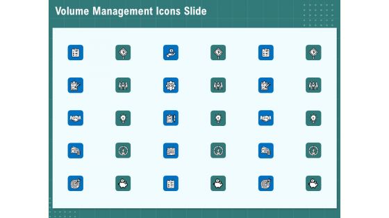 Volume Management Icons Slide Ppt PowerPoint Presentation Icon Backgrounds PDF