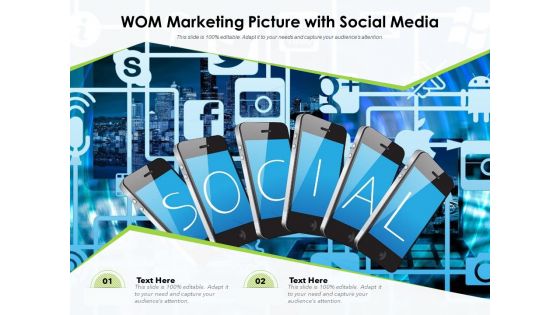 WOM Marketing Picture With Social Media Ppt PowerPoint Presentation Infographic Template Graphics Example