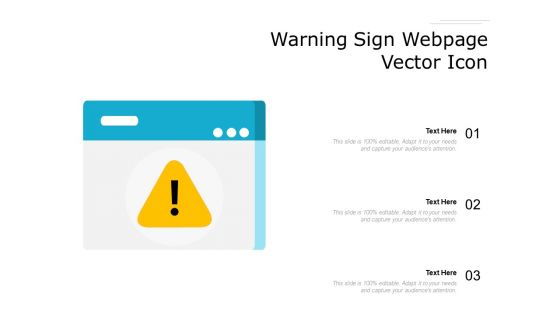 Warning Sign Webpage Vector Icon Ppt PowerPoint Presentation Gallery Slide Download PDF