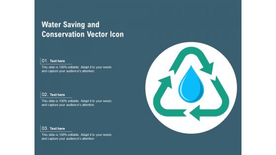 Water Saving And Conservation Vector Icon Ppt PowerPoint Presentation Slides Master Slide PDF